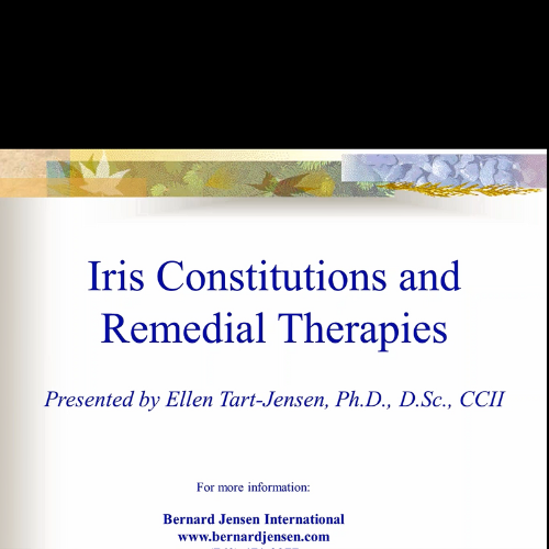 Iris Constitutions and Remedial Therapies-Part 1