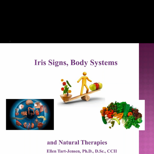 Iris Signs, Body Systems, Natural Therapies-Part 2