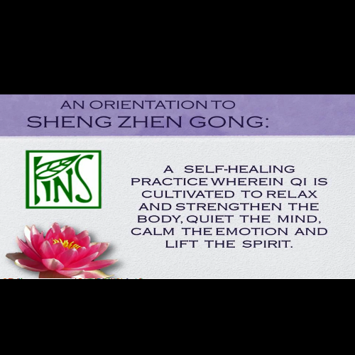 An Orientation to Sheng Zhen QiGong